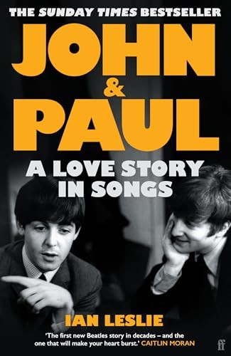 John and Paul: A Love Story in Songs by Ian Leslie 9780571376117 NEW - Image 7