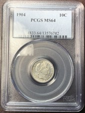 1904 10c Barber Silver Dime PCGS MS64
