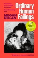 Megan Nolan / Ordinary Human Failings / 9781529922639