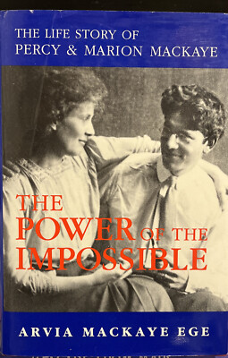 The power of the impossible By Arvia Mackaye ege, Hardcover, 1992