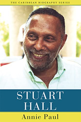 Stuart Hall (Caribbean Biography Series) - Paperback NEW Paul, Annie 14/07/2020