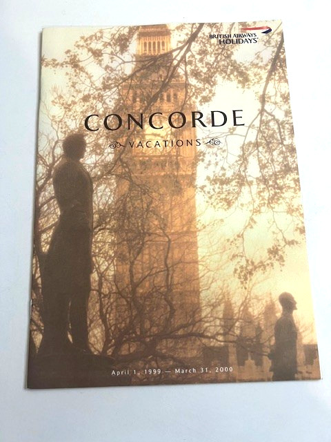 1999 BRITISH AIRWAYS CONCORDE HOLIDAY VACATIONS BROCHURE LONDON - #537