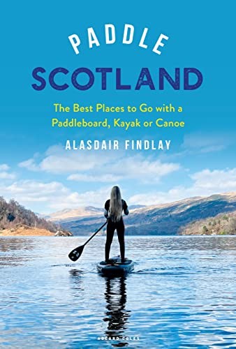 Paddle Scotland by Alasdair Findlay PAPERBACK - Image 6