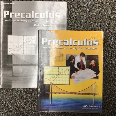 Abeka Precalculus With Trigonometry and Analytical Geometry LOT