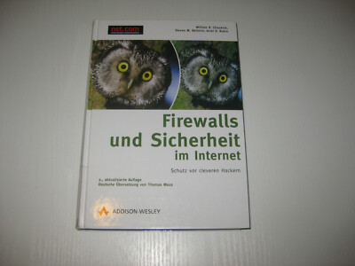 Firewalls und Sicherheit im Internet von William R. Cheswick , 2. Aufl. 2004