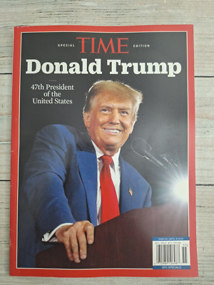 Time Special Edition April 2025 Magazine Donald Trump 47th President