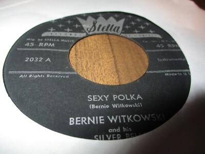 BERNIE WITKOWSKI & SILVER BELLS Sexy Polka +Wedding Bells Polka 7'' Stella VG+