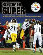 SIX TIMES SUPER: The Official Book of..., Art Rooney II