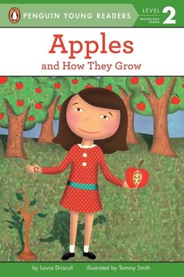 Apples: And How They Grow (Penguin Young Readers, Level 2) - Driscoll, Laura...