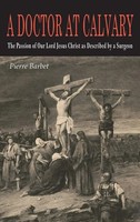 A Doctor At Calvary | Pierre Barbet | Buch | Englisch | 2024 | EAN 9781684228980