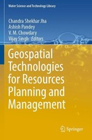 Geospatial Technologies For Resources Planning And Management Chandra Shekhar Jh