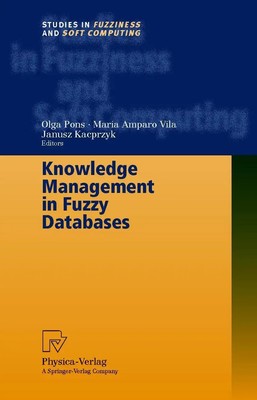 Maria A. Vila (u. a.) | Knowledge Management in Fuzzy Databases | Buch (1999)