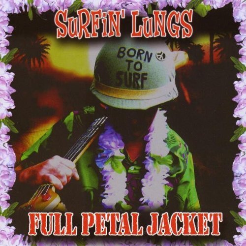 Surfin' Lungs Full Petal Jacket (CD)