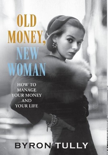 Thumbnail - Byron Tully Old Money, Woman (gebundene Ausgabe)