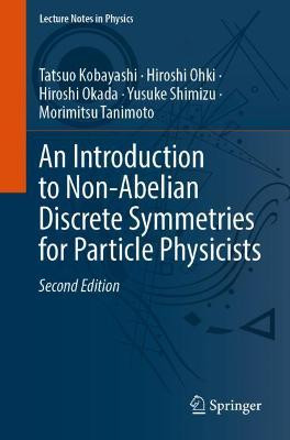 An Introduction to Non-Abelian Discrete Symmetries for Partic... - 9783662646786