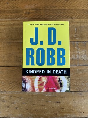 Kindred in Death by J. D. Robb (Hardcover 2009 1st Edition) In Death #29