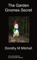 Dorothy M. Mitchell | The Garden Gnomes Secret | Taschenbuch | Englisch (2011)