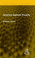 Edward James | America Against Poverty | Buch | Englisch (2025) | Routledge