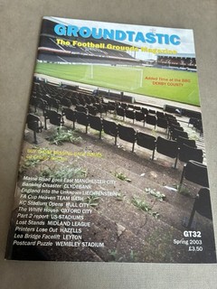 Groundtastic Football Grounds Magazine Issue 32 Spring 2003 Excellent