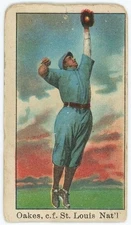 1909-11 E90-1 American Caramel REBEL OAKES St. Louis Cardinals - Tough Card