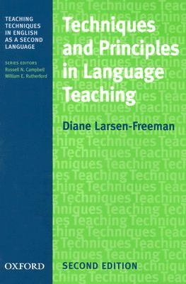 Techniques and Principles in Language Teaching by Larsen-Freeman, Diane