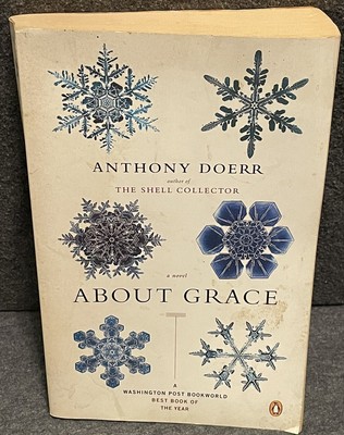 About Grace: A Novel - Paperback By Anthony Doerr 2005 Penguin Books
