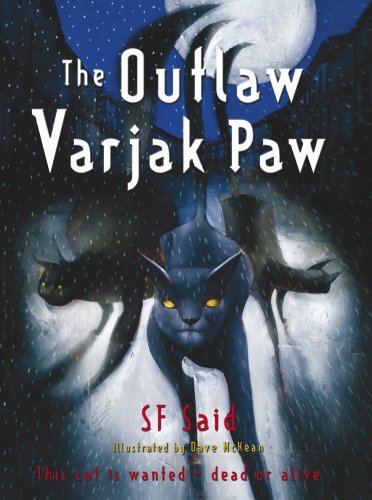 The Outlaw Varjak Paw-S. F. Said,Dave McKean
