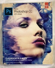 Adobe Photoshop CC Classroom in a Book Release , Faulkner, Andrew