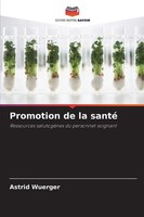 Astrid Wuerger | Promotion De La Santé | Taschenbuch | FranzöSisch (2025)