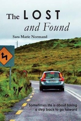 The Lost and Found: Sometimes life is about taking a step back to go forward by