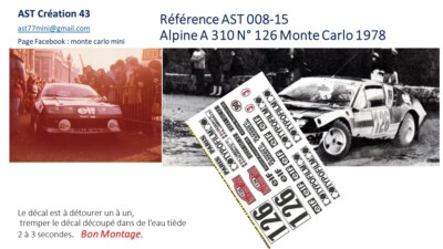 NEW DECAL 1 43 RENAULT ALPINE A 310 N°126 LAMIRAULT Rally WRC MONTE CARLO 1978