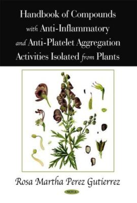 Handbook of Compounds with Anti-Inflammatory and Anti-Platelet