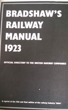 Bradshaws Railway Manual 1923 Directory to Railway Companies Peter Kay Reprint