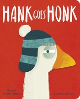 Hank Goes Honk Maudie Powell-Tuck
