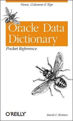 Oracle Data Dictionary Taschenreferenz - 9780596005177