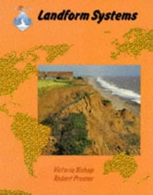 Landmark Geography - Landform Systems (Collins A Level Geography), Bishop, Victo
