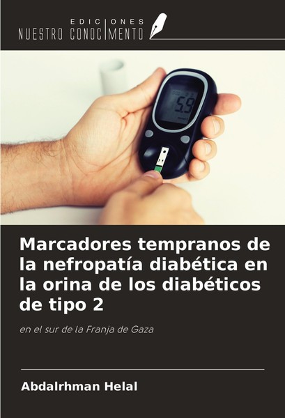 Marcadores Tempranos De La NefropatíA DiabéTica En La Orina De Los DiabéTicos De-image