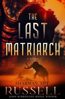Russell - Last Matriarch   A Novel - paperback or softback - E555z