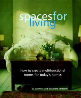 Spaces for Living: How to Create Multifunctional Rooms for Today's Homes by Bau