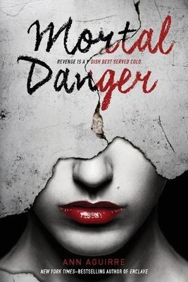 Ann Aguirre Mortal Danger (Taschenbuch) Immortal Game