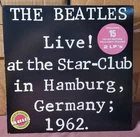 THE BEATLES Live At The Star Club In Hamburg Germany 1962 2 LP Gate Fold NM 1977