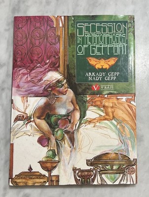 Secession in Metamorphosis of Geppart Art Nouveau Prague 1997 Arkady & Nady Gepp