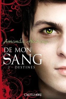 De mon sang, Tome 2 : Destinés von Hocking, Amanda | Buch | Zustand akzeptabel