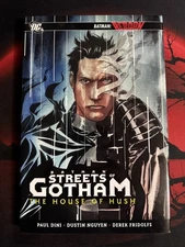 Batman Streets of Gotham The House of Hush DC Hardcover Graphic Novel Paul Dini