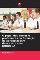 O Papel Dos Alunos E Professores Na FormaçãO Da Aprendizagem DemocráTica Na...