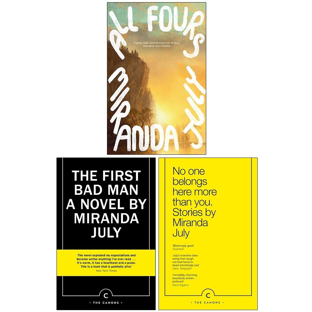 Miranda July Collection 3 Books Set No One Belongs Here More Than You