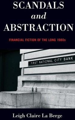 Scandals and Abstraction | La Berge | Buch | Gebunden | Englisch | 2015