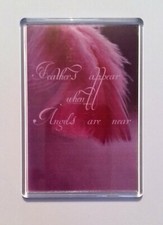 EXTRA LARGE FRIDGE MAGNET ❤ FEATHERS APPEAR WHEN ANGELS ARE NEAR ❤