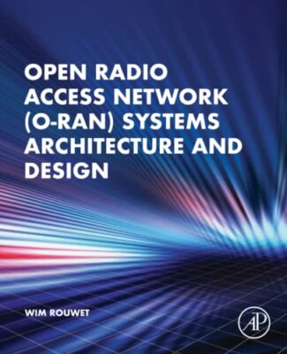 Wim Rouwet - Open Radio Access Network O-RAN Systems Architecture an - X555z