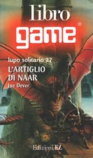 Librogame - L'artiglio di Naar di Dever, Joe (Lupo Solitario 27) ed. EL